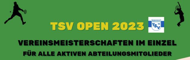 TSV Open 2023 – Steffen Kressler ist Vereinsmeister